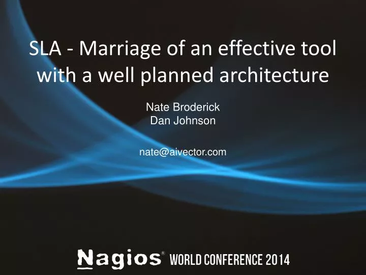 sla marriage of an effective tool with a well planned architecture