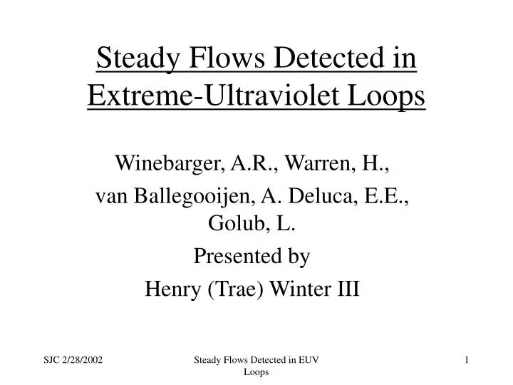 steady flows detected in extreme ultraviolet loops