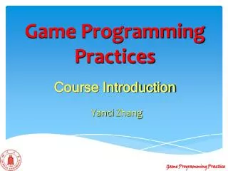 Game Programming Practices Course Introduction