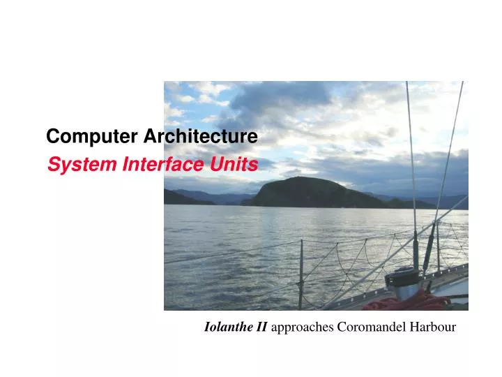 computer architecture system interface units