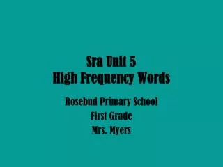 Sra Unit 5 High Frequency Words