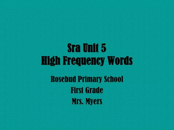 sra unit 5 high frequency words