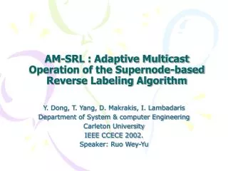 AM-SRL : Adaptive Multicast Operation of the Supernode-based Reverse Labeling Algorithm