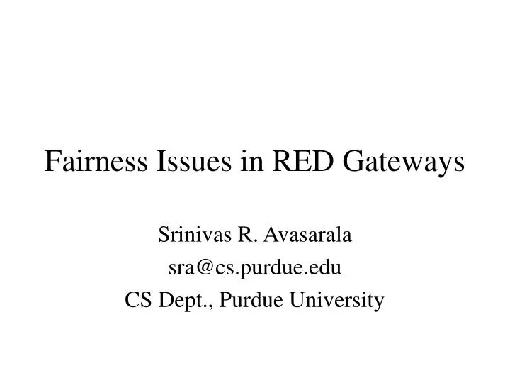 fairness issues in red gateways