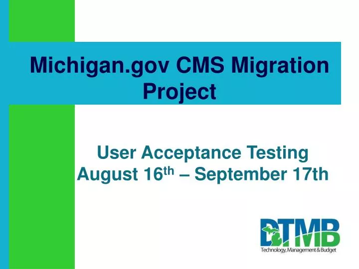 michigan gov cms migration project