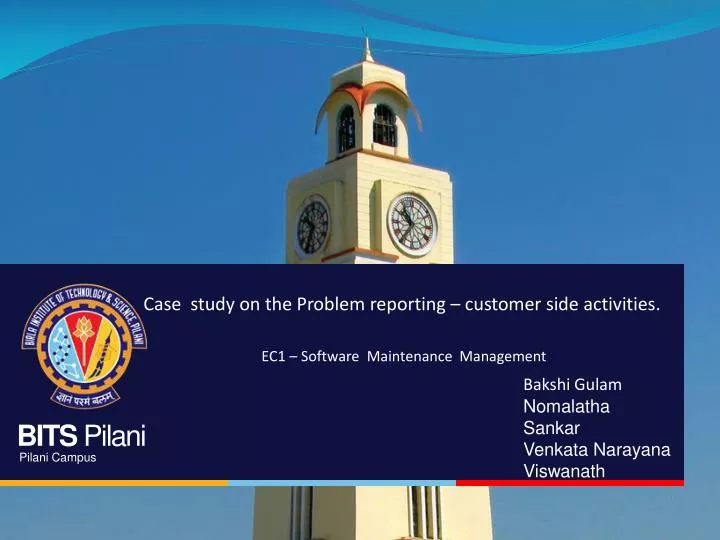 case study on the problem reporting customer side activities ec1 software maintenance management