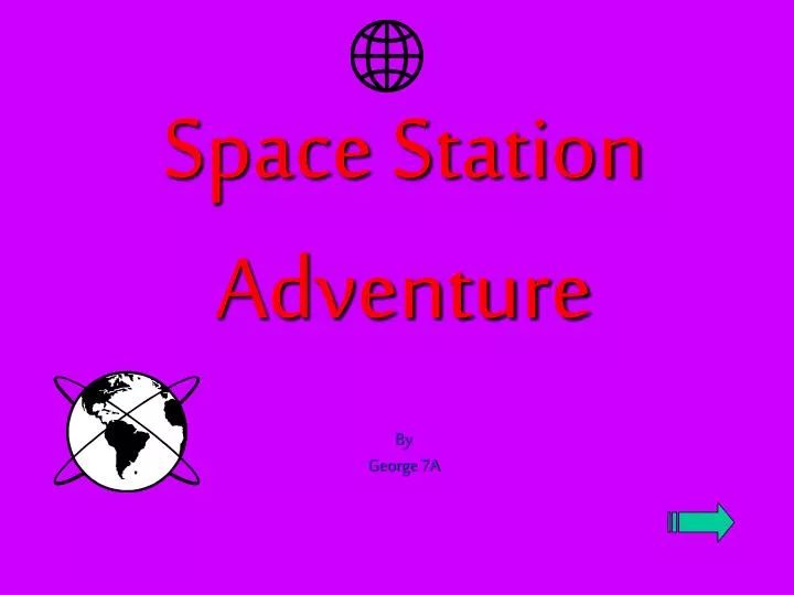 space station adventure by george 7a