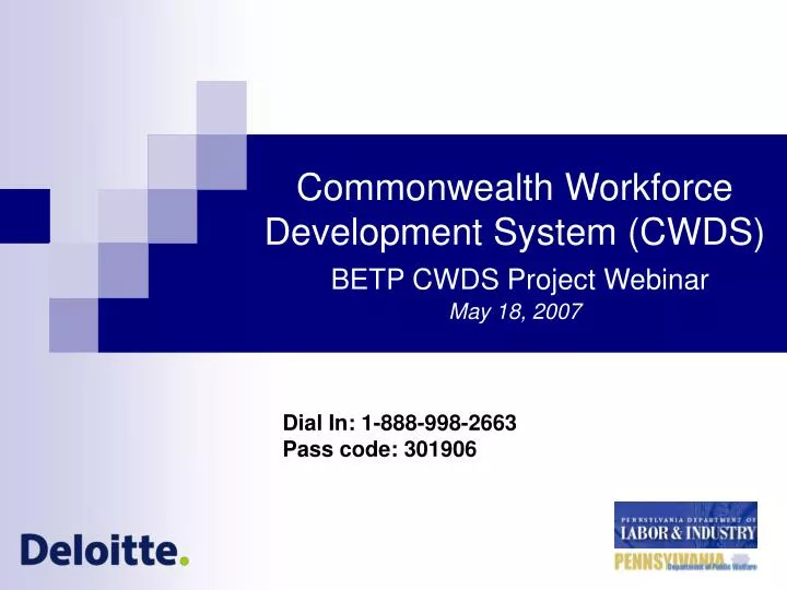 commonwealth workforce development system cwds betp cwds project webinar may 18 2007