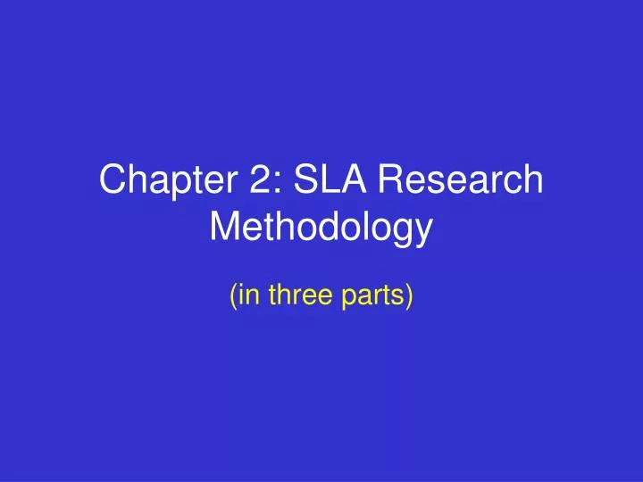chapter 2 sla research methodology
