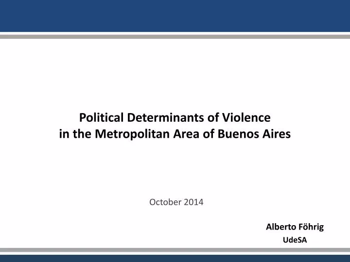 political determinants of violence in the metropolitan area of buenos aires