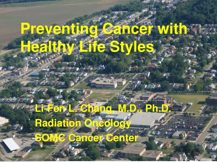 preventing cancer with healthy life styles