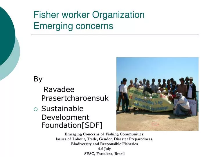 fisher worker organization emerging concerns