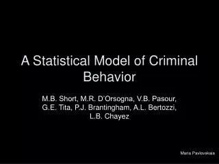 A Statistical Model of Criminal Behavior