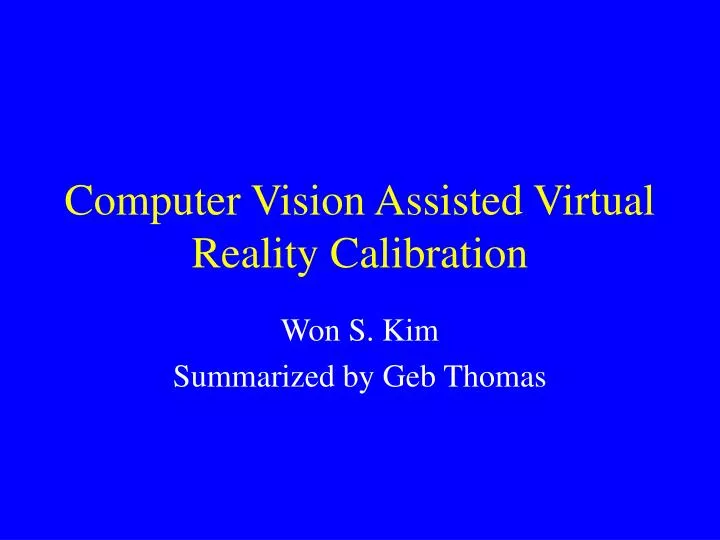 computer vision assisted virtual reality calibration