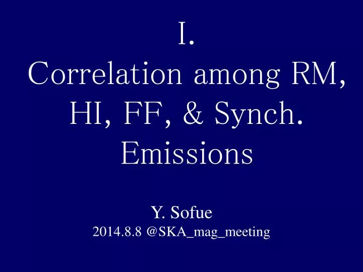 i correlation among rm hi ff synch emissions