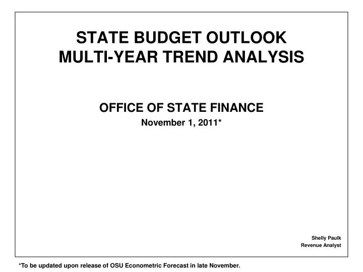 state budget outlook multi year trend analysis