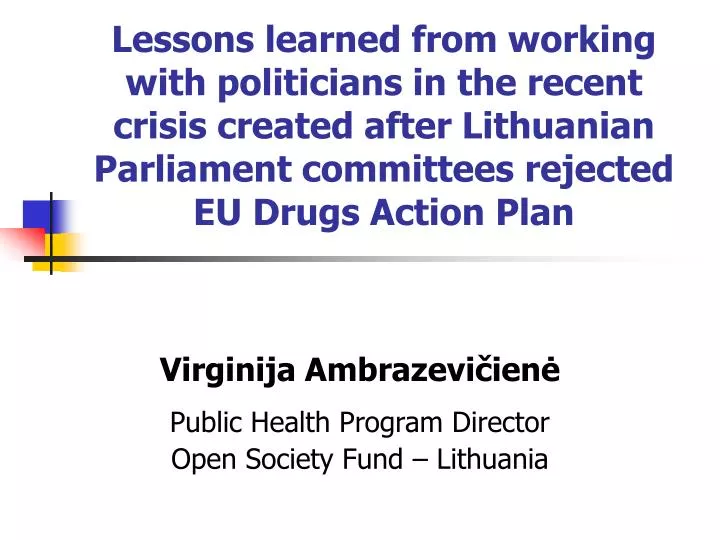 virginija ambrazevi ien public health program director open society fund lithuania