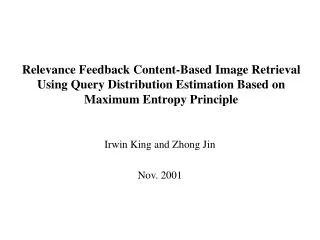 Irwin King and Zhong Jin Nov. 2001