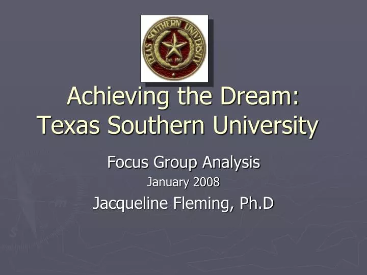 achieving the dream texas southern university