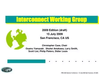 Interconnect Working Group