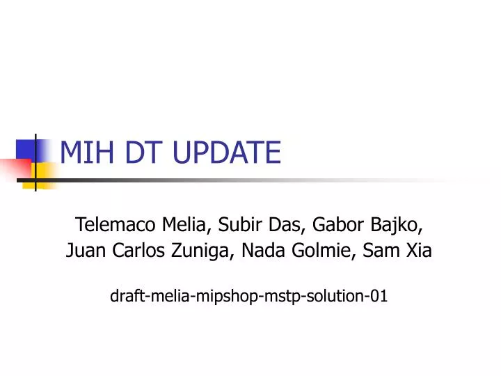 mih dt update