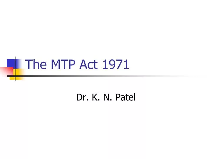 the mtp act 1971