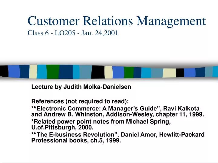 customer relations management class 6 lo205 jan 24 2001