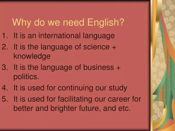 why do we need english