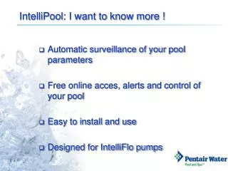 IntelliPool: I want to know more !