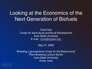 Looking at the Economics of the Next Generation of Biofuels