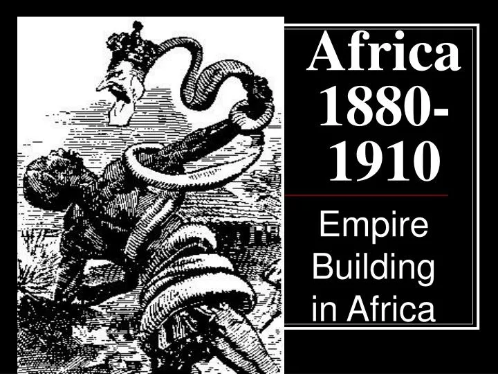 africa 1880 1910