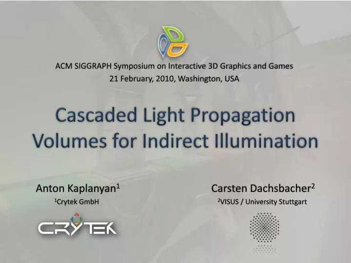 cascaded light propagation volumes for indirect illumination