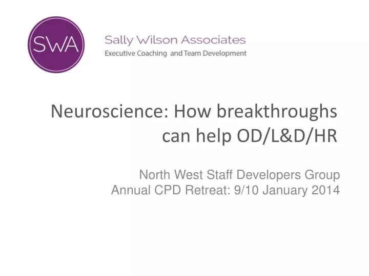 neuroscience how breakthroughs can help od l d hr