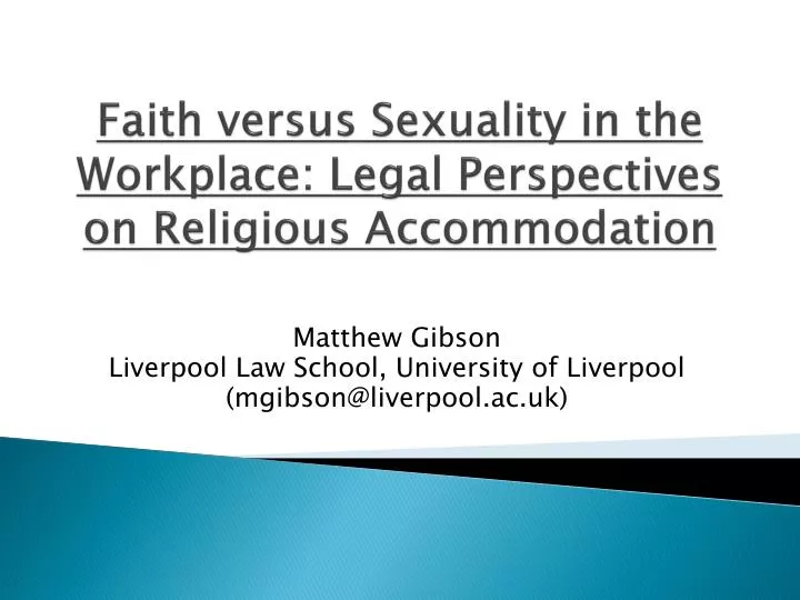 faith versus sexuality in the workplace legal perspectives on religious accommodation