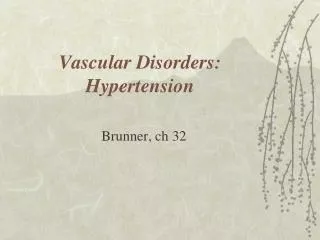 Vascular Disorders: Hypertension