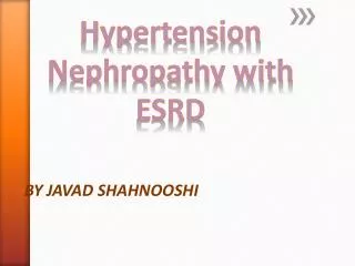 Hypertension Nephropathy with ESRD