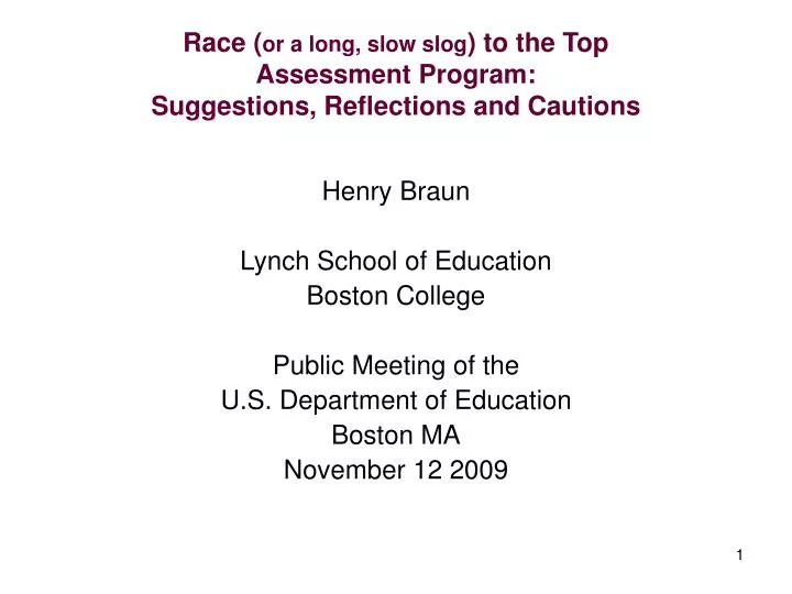 race or a long slow slog to the top assessment program suggestions reflections and cautions