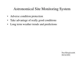 Astronomical Site Monitoring System