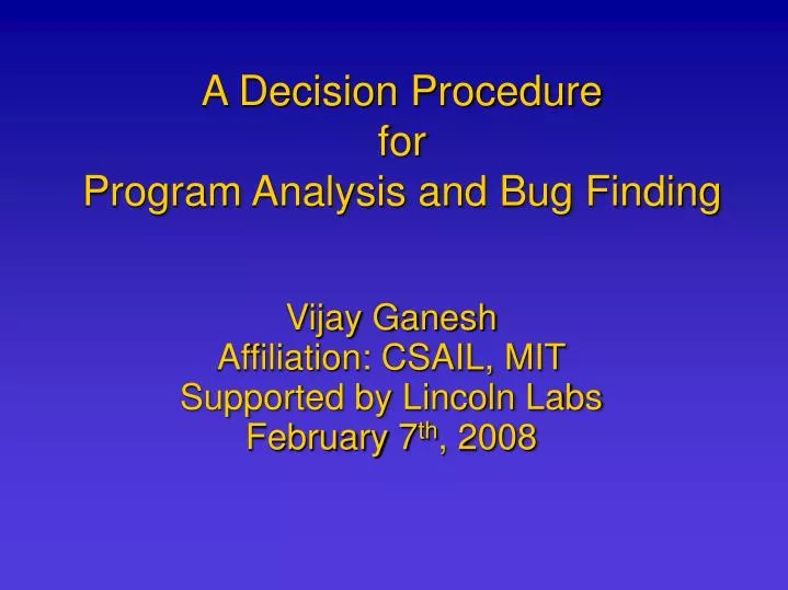 a decision procedure for program analysis and bug finding