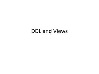 DDL and Views