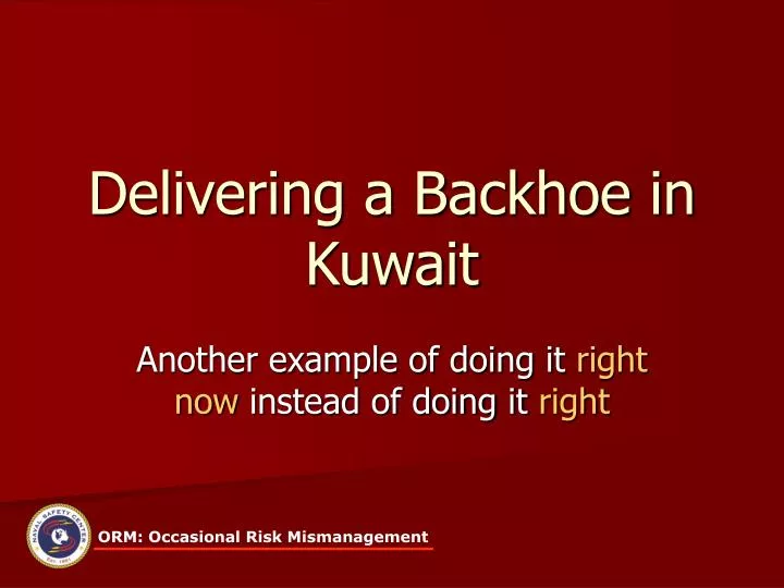 delivering a backhoe in kuwait