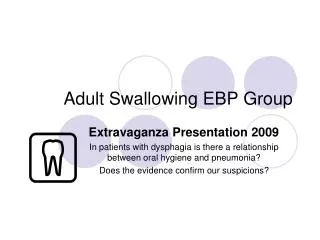 Adult Swallowing EBP Group