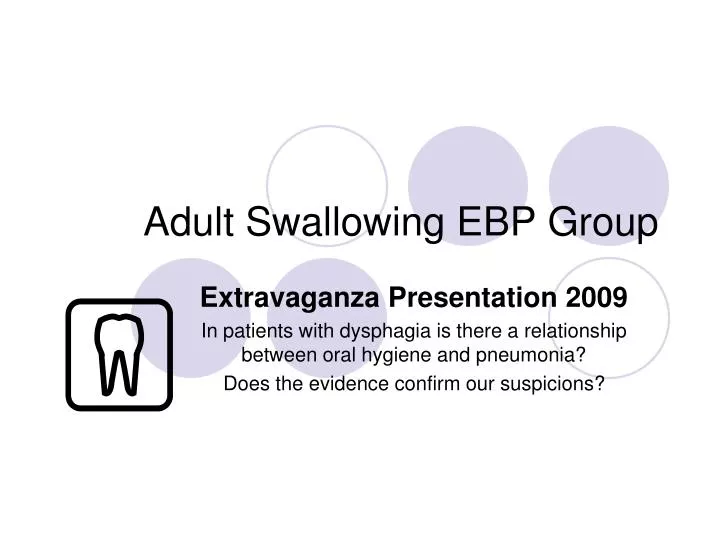 adult swallowing ebp group