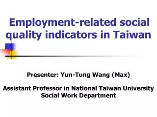 Employment-related social quality indicators in Taiwan