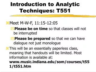 Introduction to Analytic Techniques: T551