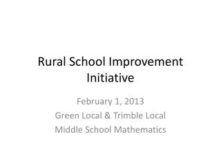 Rural School Improvement Initiative