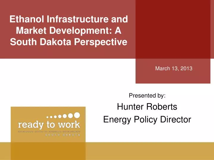 ethanol infrastructure and market development a south dakota perspective