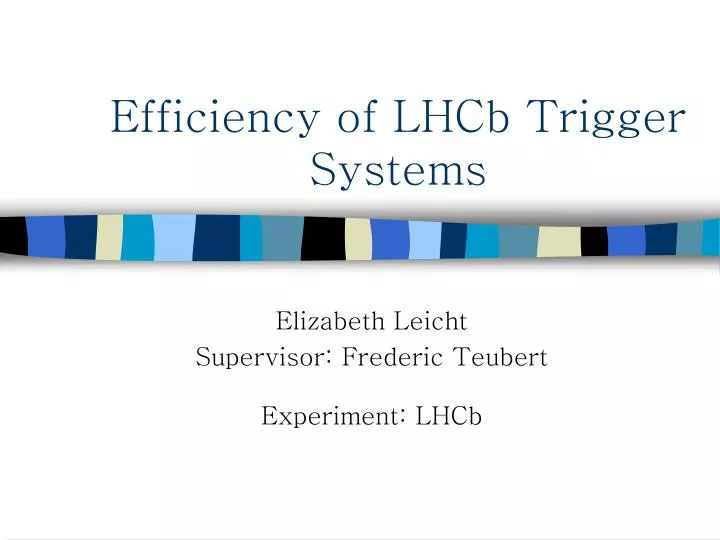 efficiency of lhcb trigger systems