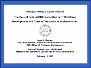 Janet L. Barnes, Co-Chair, Federal CIO Council IT Workforce Committee