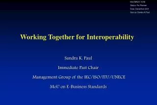 Working Together for Interoperability